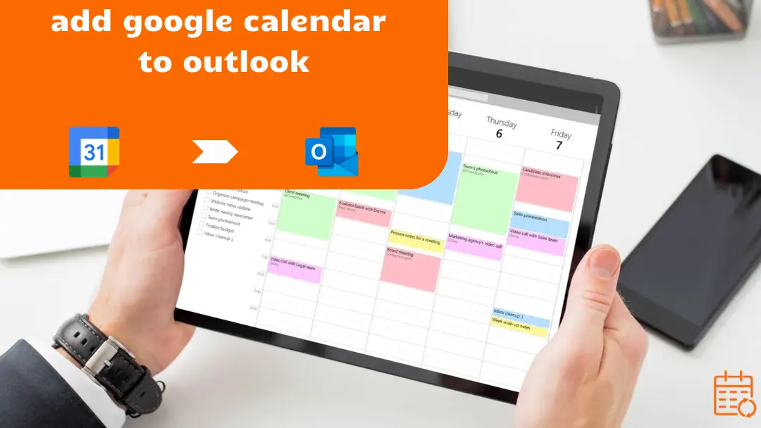 Cómo añadir Google Calendar a Outlook sin duplicados ni retrasos (2026)