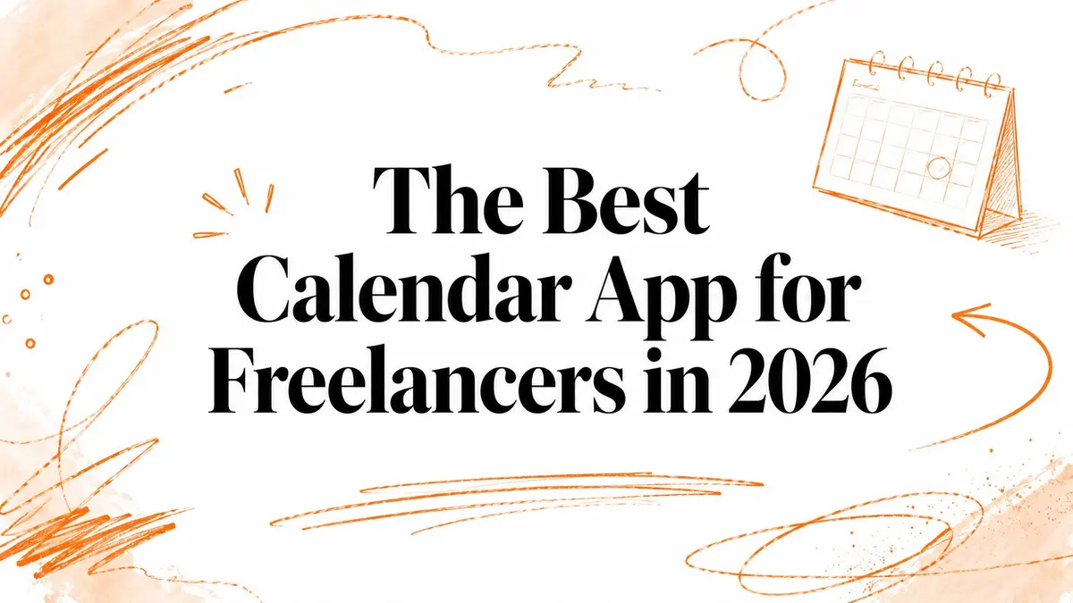 Illustration with the text The Best Calendar App for Freelancers in 2026 and a small desk calendar sketch.