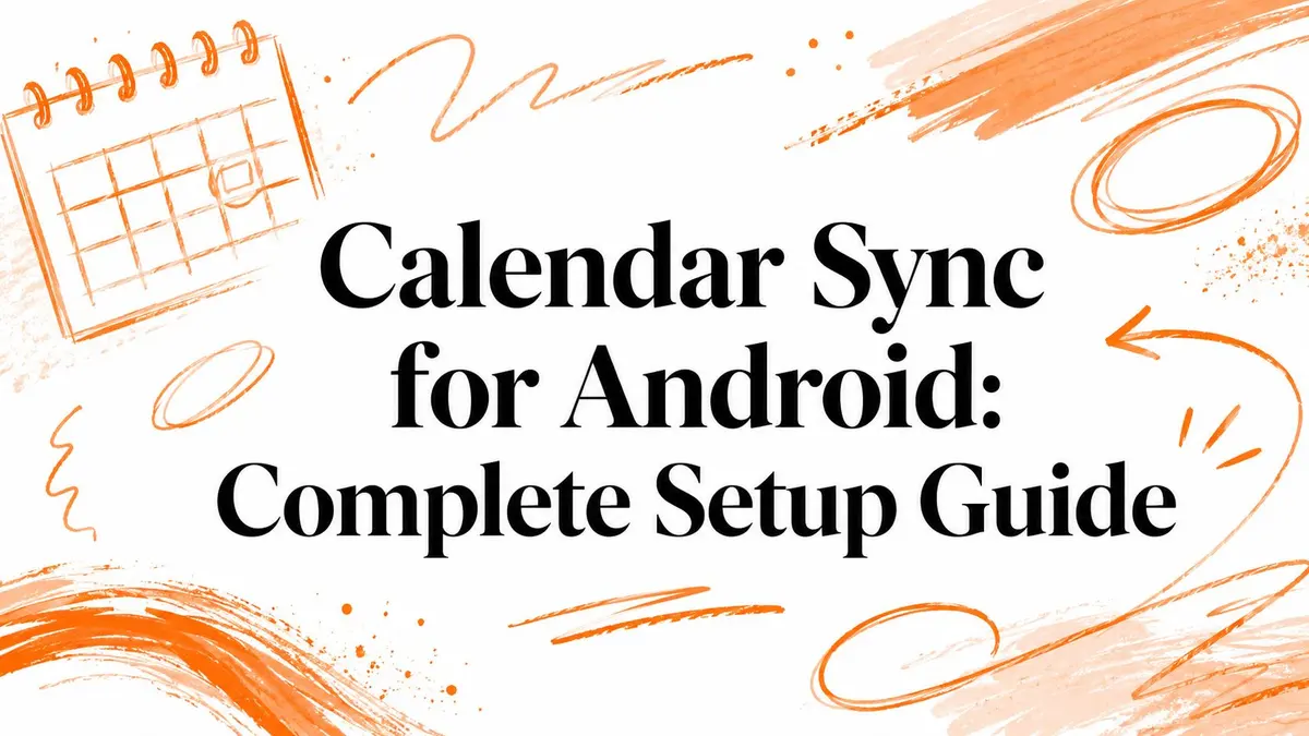 Sincronización de calendario para Android: Guía de configuración completa