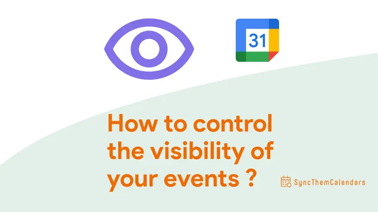 Visibilidad en Google Calendar (2026): ¿Cómo puedo gestionar la visibilidad?