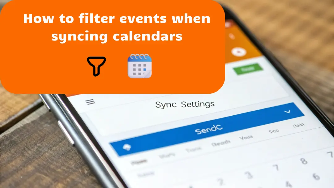 Cómo filtrar eventos al sincronizar calendarios
