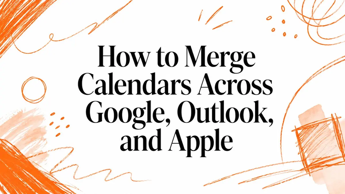 Wie man Kalender zwischen Google, Outlook und Apple zusammenführt