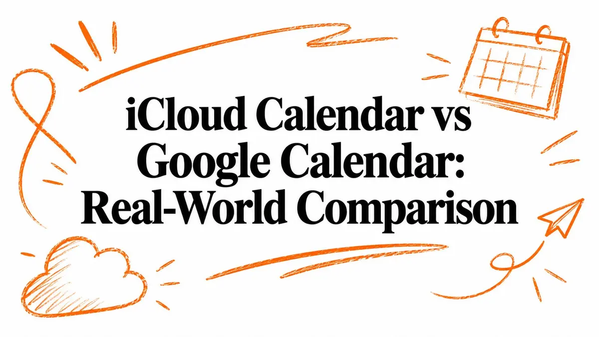 Illustration featuring the title iCloud Calendar vs Google Calendar: Real-World Comparison with calendar and cloud icons.
