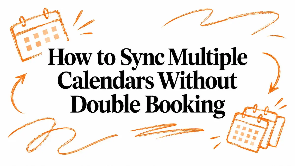 Ilustración con el título How to Sync Multiple Calendars Without Double Booking e iconos de calendario dibujados.